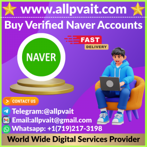 Buy Verified Naver Accounts